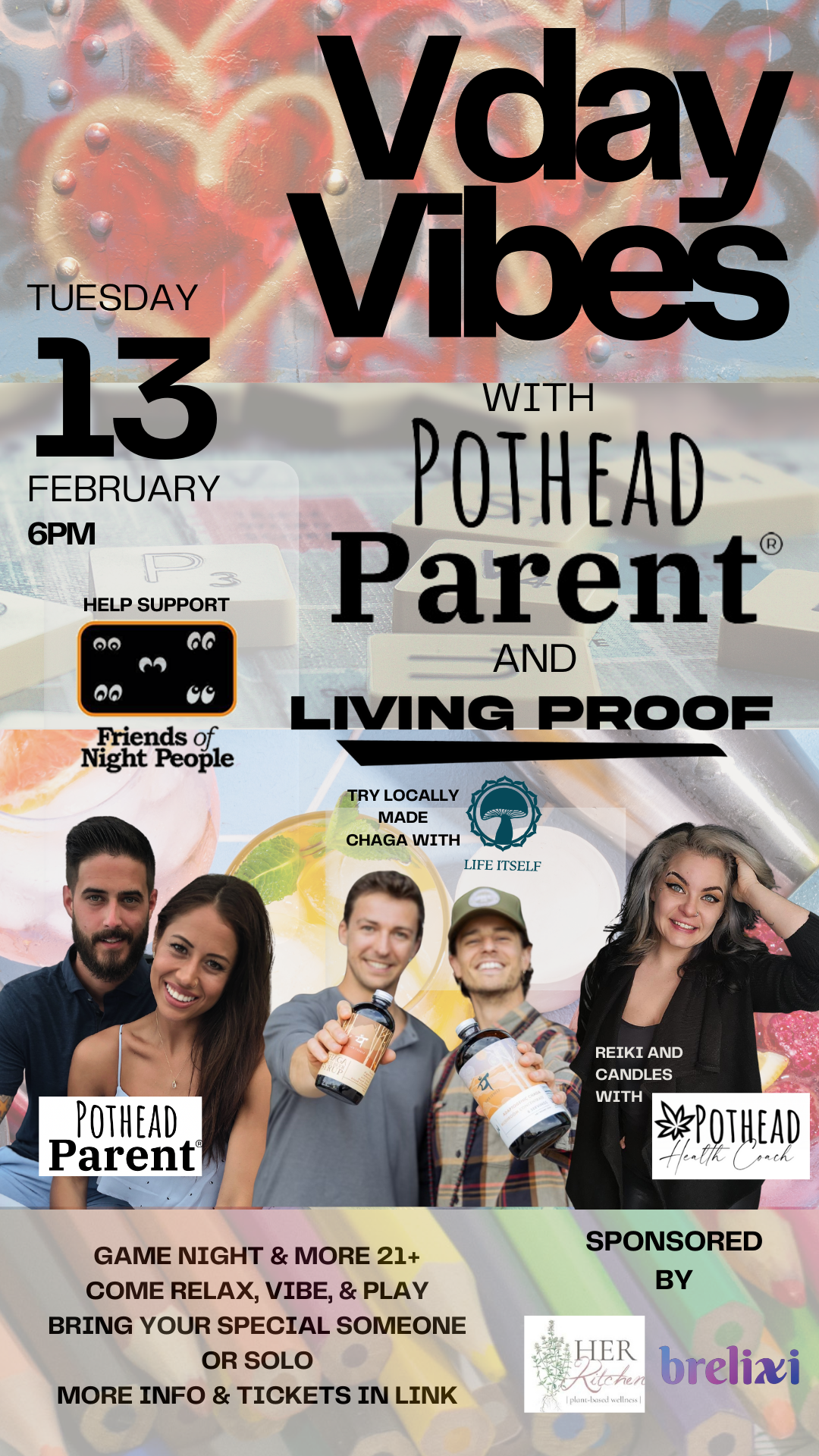 Vday Vibes with The Pothead Parents & Living Proof